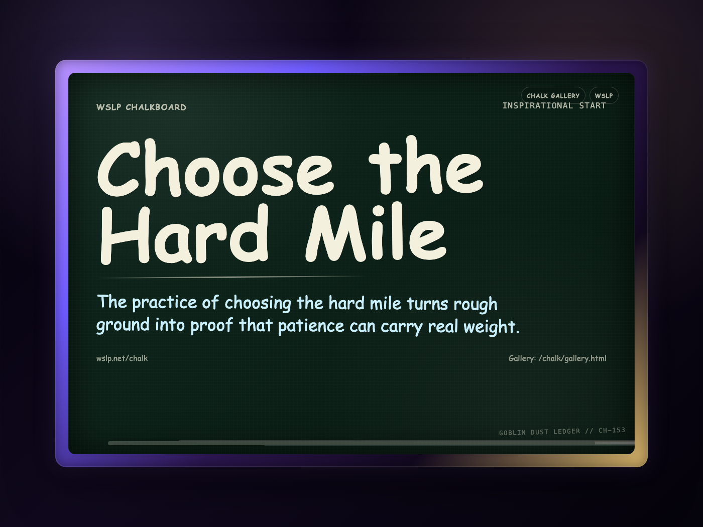 Chalk CH-153: Choose the Hard Mile