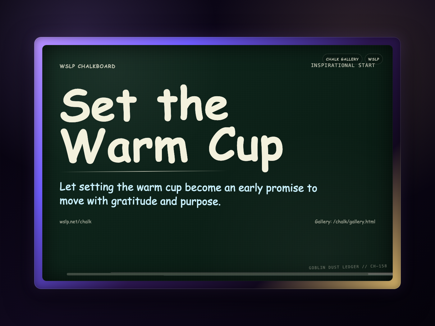 Chalk CH-158: Set the Warm Cup